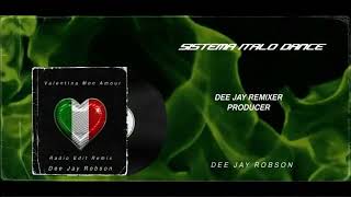 Valentina Mon Amour | Radio Edit Remix | Dee Jay Robson