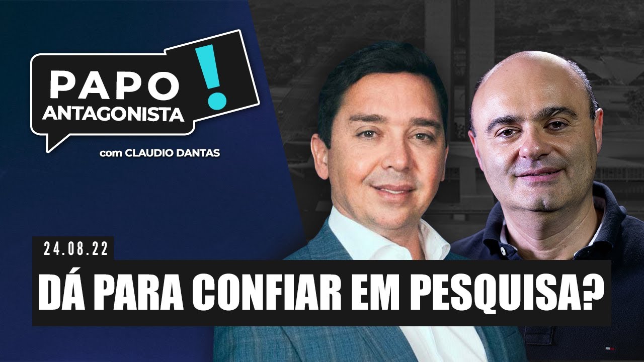 DÁ PARA CONFIAR EM PESQUISA? – Papo Antagonista com Claudio Dantas e Mario Sabino