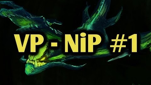 VP (Virtus pro/polar) vs NiP(Ninja in Pyjamas) Dreamleague Highlights Game 1