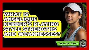 What Is Angelique Kerber