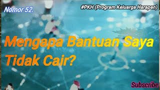 Mengapa Bantuan Saya Tidak Cair?