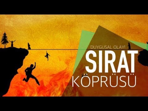 Sırat Köprüsü (Duygusal Olay) - \