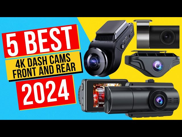 Best front and rear dash cams in 2024