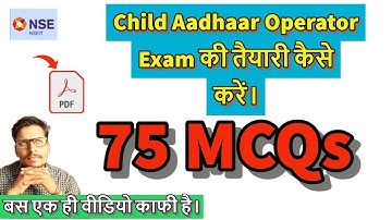 Child Aadhaar Operator Exam की तैयारी कैसे करें | 75 Important Questions | Child Exam Preparation