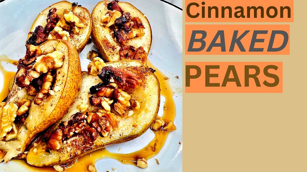 Cinnamon Baked Pears With Walnuts