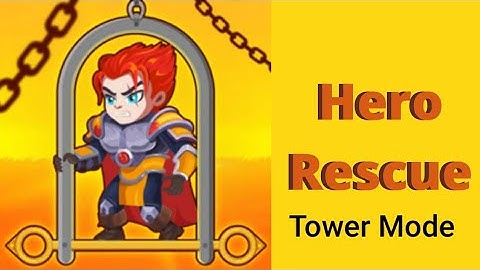 HERO RESCUE GAMEPLAY LEVEL 399-400 all level completed.| start slow tower level 14-28