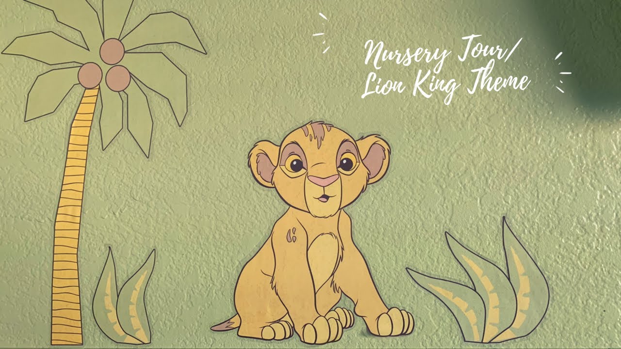 Nursery Tour/ Lion King Theme