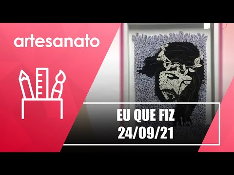 EU QUE FIZ – 24/09/21