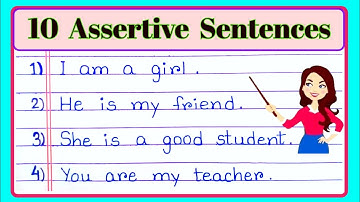 10 Assertive Sentences In English /Assertive Sentence Examples /Assertive Sentence 10 Examples/