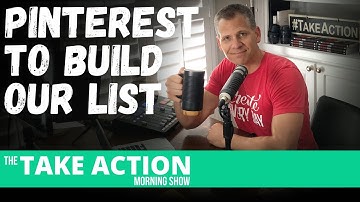 Email List Building - How To Use PINTEREST To Build Your Email List