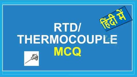 RTD AND THERMOCOUPLE MCQ Hindi
