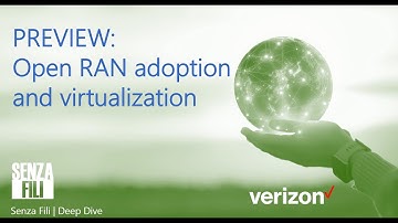 PREVIEW | Open RAN adoption and virtualization