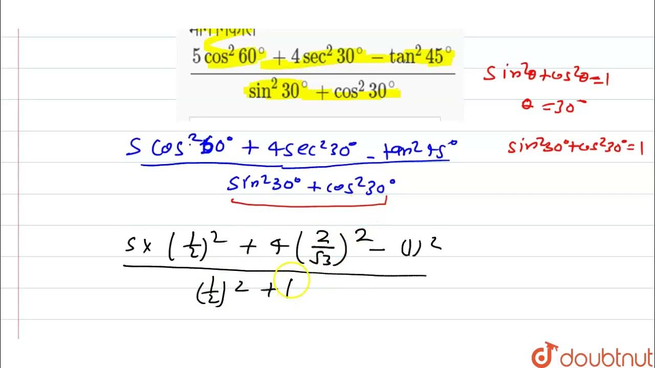 5-cos-2-60-4sec-2-30-tan-2-45-sin-2-30