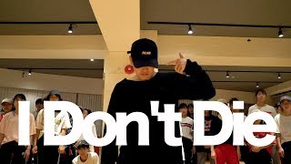 I Don't Die - Joyner Lucas \& Chris Brown \/ KENZO Choreography