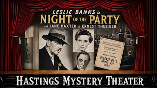 Hastings Mystery Theater "Night of the Party" (1935) #whodunit #mysterythriller 
