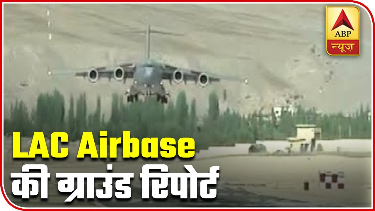 Ladakh: Watch The Ground Report From IAF`s Forward Airbase Of LAC | ABP News