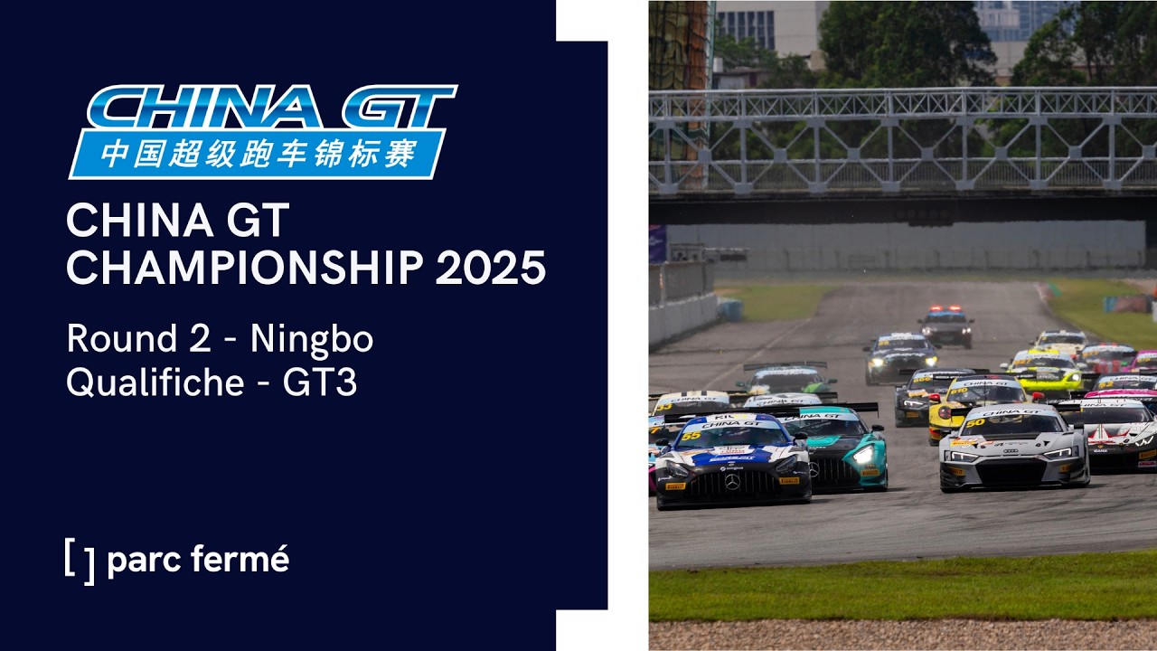 China GT Championship 2025 | Round 2: Ningbo – Qualifiche GT3