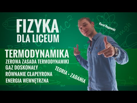 Fizyka - Termodynamika I (teoria i zadania)