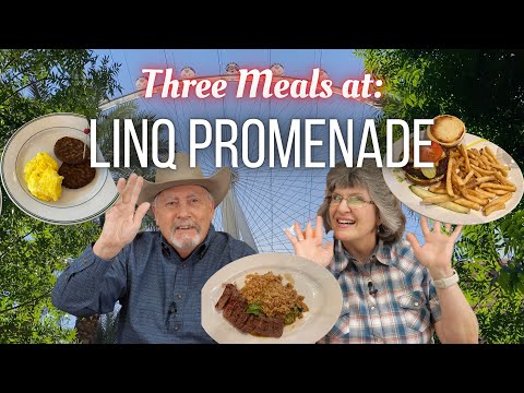 Three Meals a Day at the Linq Promenade