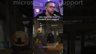 Unc might be from microsoft tech support #twitch #live #fyp #loadedwombat #viral
