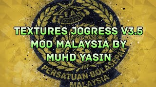 PES PPSSPP | TEXTURES JOGRESS V3.5 MOD LIGA MALAYSIA BY MUHD YASIN