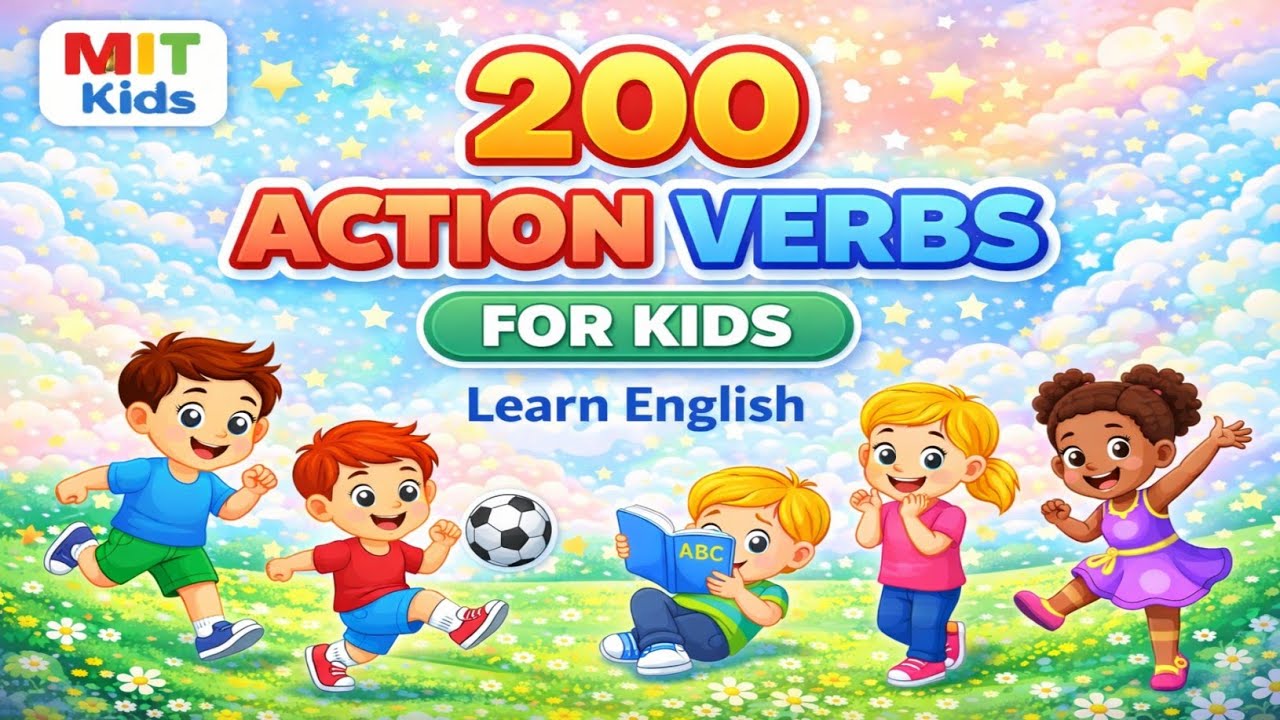 200 Action Verbs for Kids | Learn English Action Words with Pictures & Sounds | Kids Learning Video