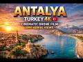 Antalya Turkey 4K 🇹🇷 | Cinematic Drone Film | Epic Aerial Views