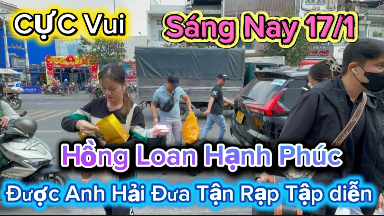 17/1"Tin cực vui"Anh Hải Chu đáo đưa vợ Hồng Loan,Bùm Bum đi tập diễn ,HL,BB trước khi tập bái tổ 