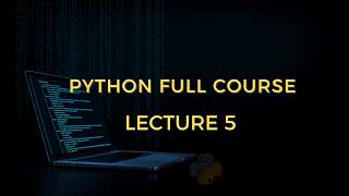 Python Tutorial | Lecture 5 | Decision Making in Python | conditional statements | match-case