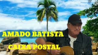 AMADO BATISTA CAIXA POSTAL 2003 ÁLBUM EU QUERO É NAMORAR JOÃO GOMES OFICIAL