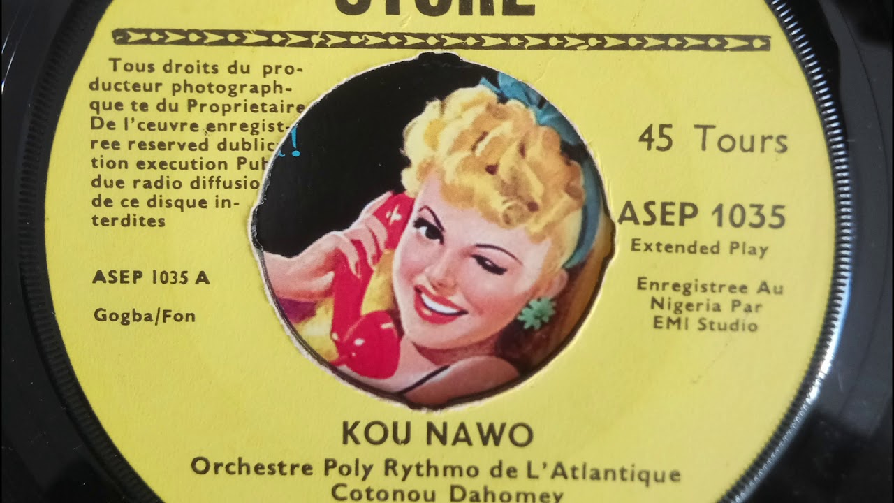 Orchestre Poly Rythmo de Latlantique   Kou Nawo