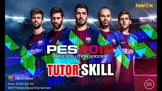 PES 2018 ANDROID| GAMEPLAY+SKILL TUTORIAL| ONLINE screenshot 5