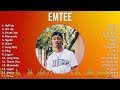 Emtee 2024 MIX Favorite Songs - Roll Up, We Up, Thank You, Manando