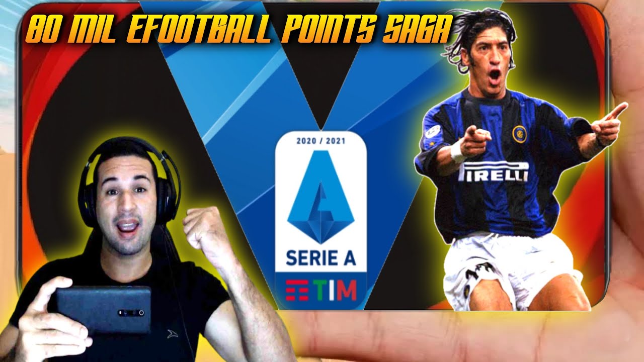 80 MIL EFOOTBALL POINTS SAGA NO PES 2021 MOBILE - YouTube