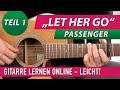 GITARRE LERNEN ANFÄNGER SUPER LEICHT ★ PASSENGER ► Let Her Go