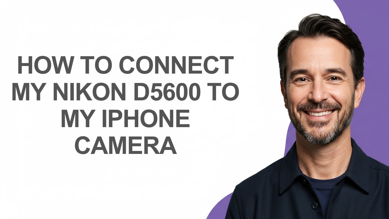 How to Connect My Nikon D5600 to My Iphone Camera - KevinHowTo - YouTube