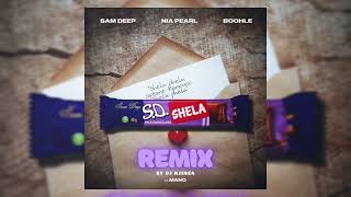 Sam Deep Nia Pearl U0026 Boohle  Shela Remix Ft Mano By Dj Njebza 