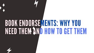 Book Endorsements, Why you need them and how to get them