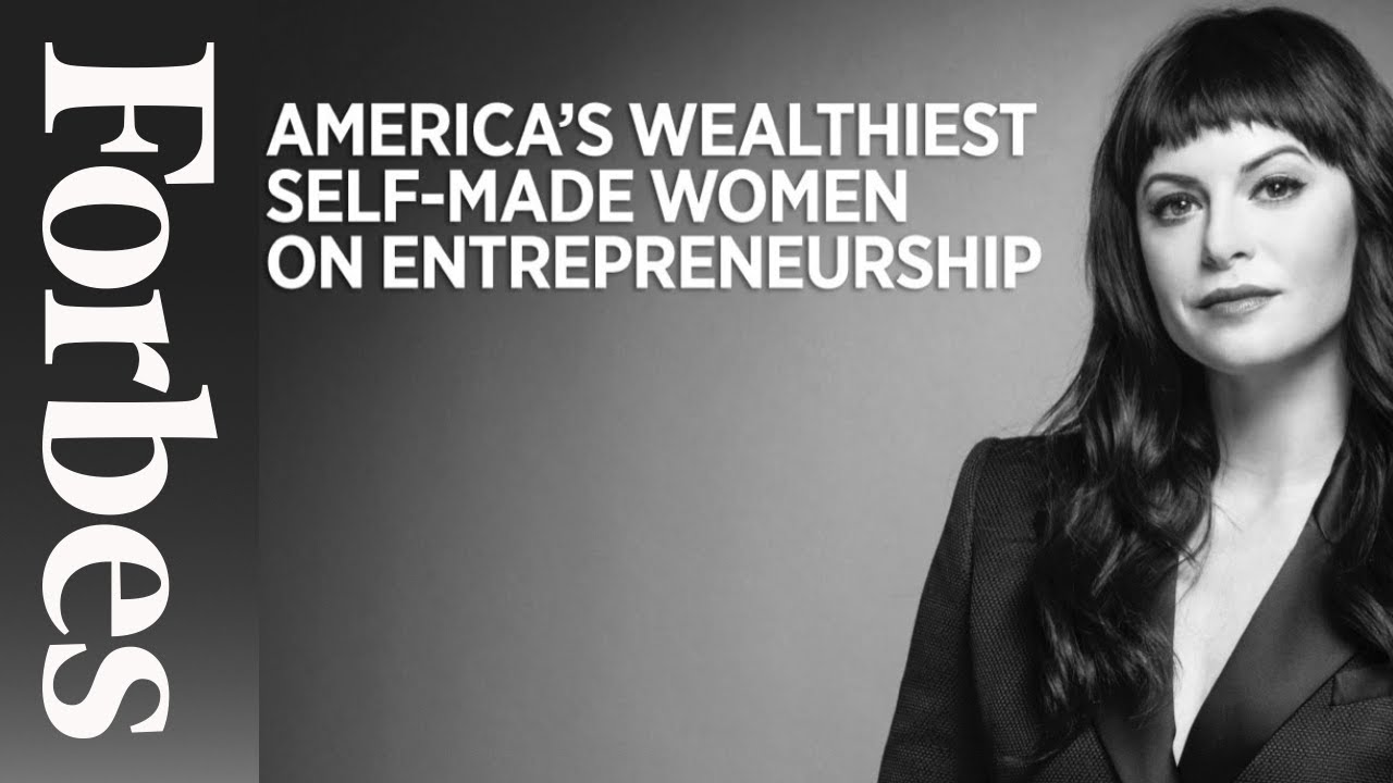 ⁣5 Richest Self-Made Women Give Advice To Aspiring Entrepreneurs | Forbes