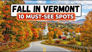 10 Best Things To Do In Vermont In The Fall Must-See Places Fall Foliage