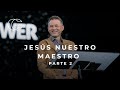 Pastor Cash Luna - Jesús nuestro maestro parte II | Casa de Dios