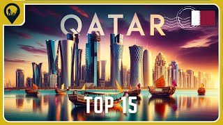 Top 15 Things To Do In QATAR 2024 | Travel Guide