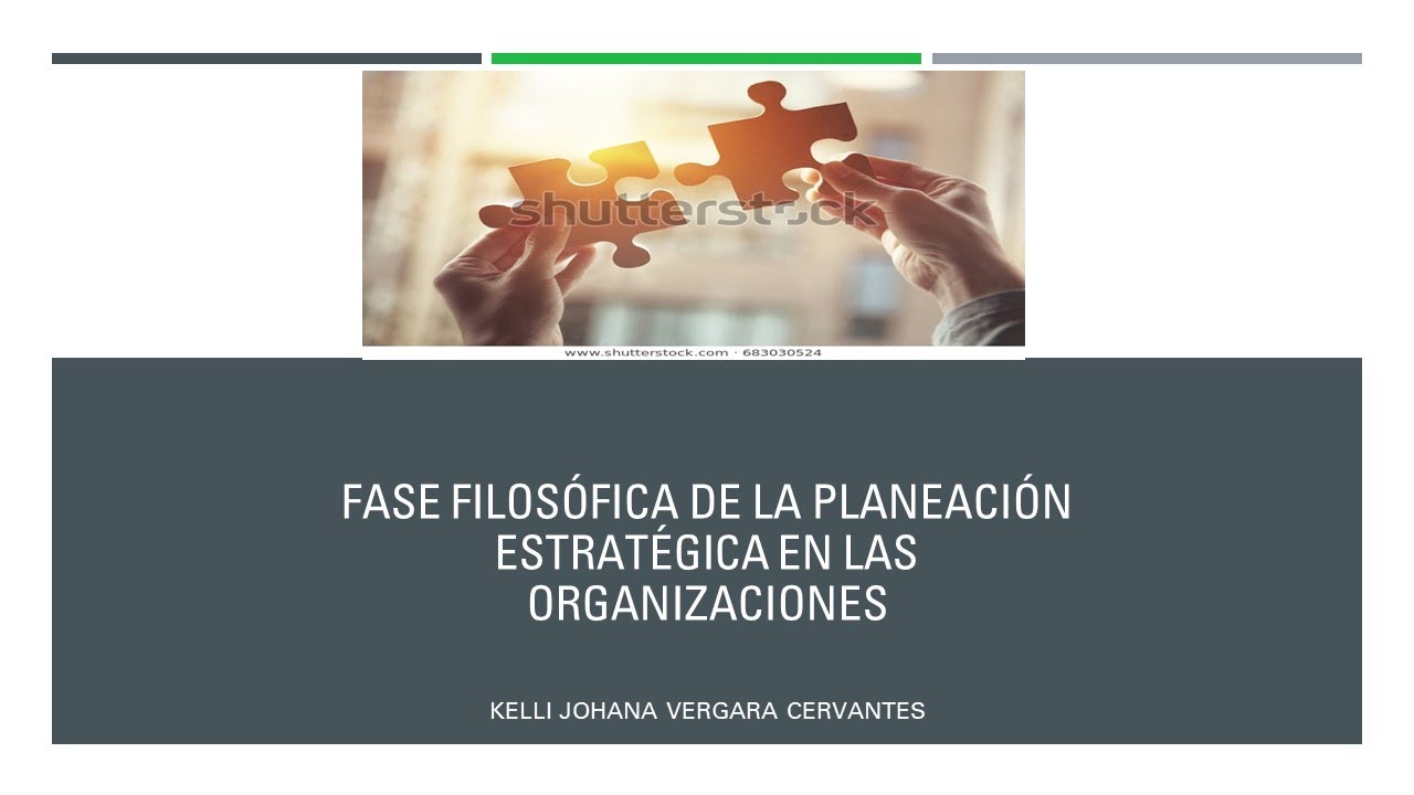Fase Filosofica De La Planeacion Estrategica www.youtube.com