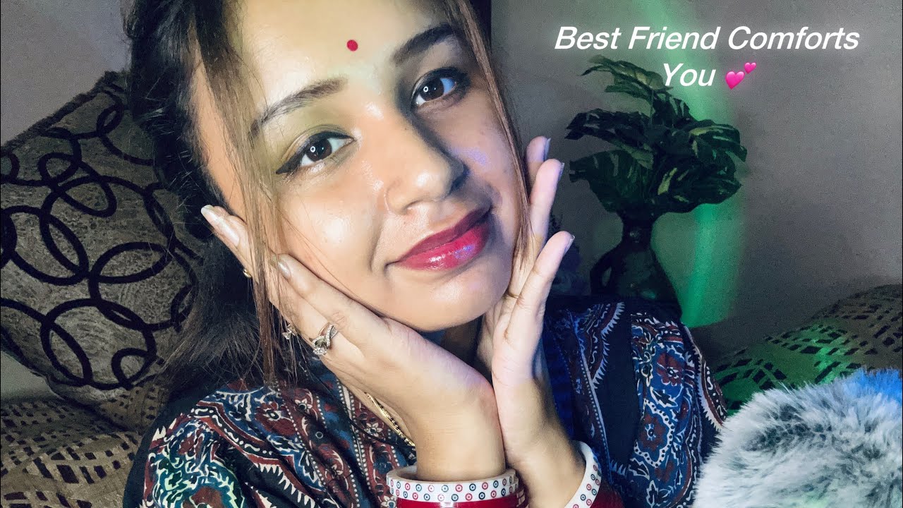 Hindi ASMR Roleplay | Personal Attention Best Friend Comforts You 💗| Emotional Healing |Desi Comfort