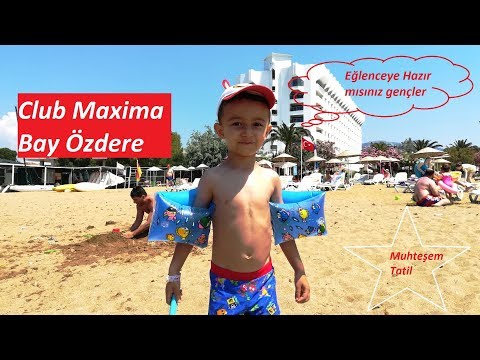 Club Maxima Bay & Özdere Tatili