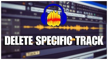 How to Delete a Specific Part of a Track in Audacity 2025?