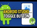 14. How to Use Toggle Button in Android Studio | Show & Hide Image Example
