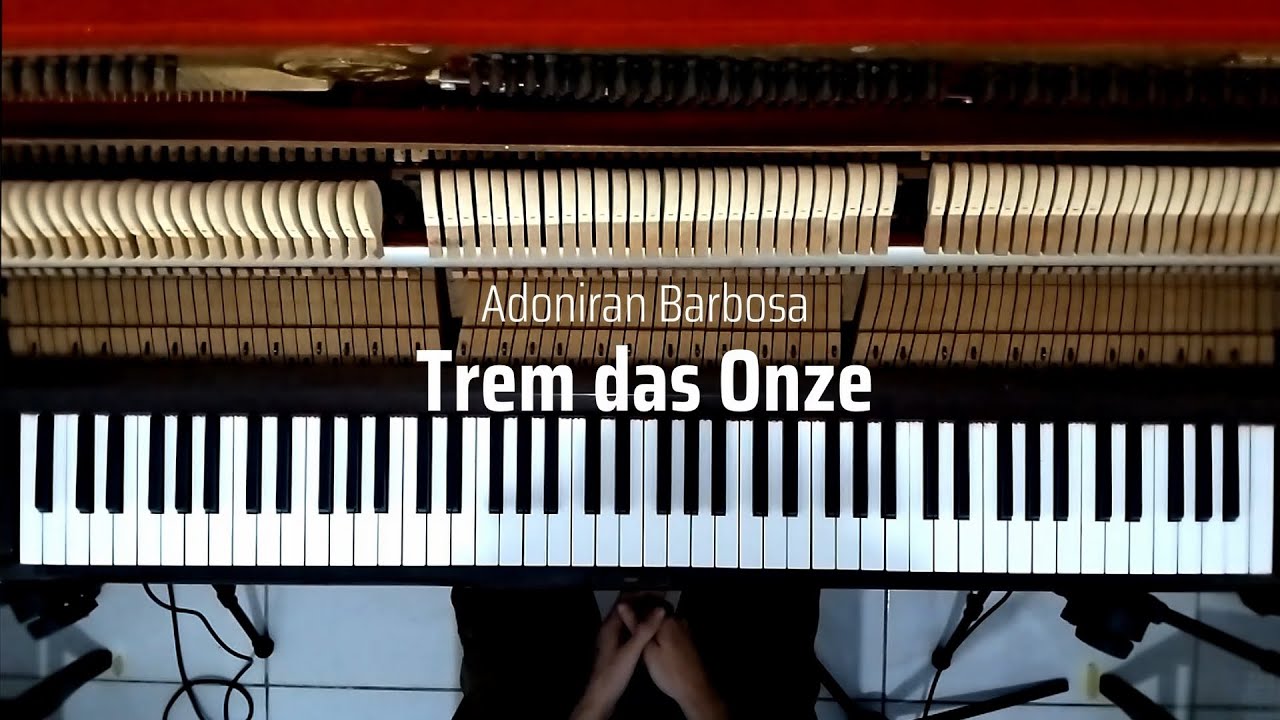 Adoniran Barbosa - Trem das Onze (Piano Solo)