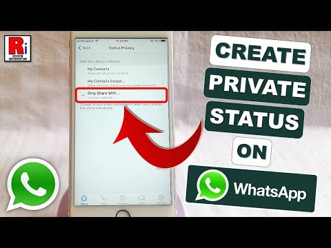 HOW TO CREATE A PRIVATE STATUS ON WHATSAPP