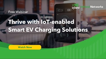 December 2022 Webinar: Thrive with IoT-enabled Smart EV Charging Solutions